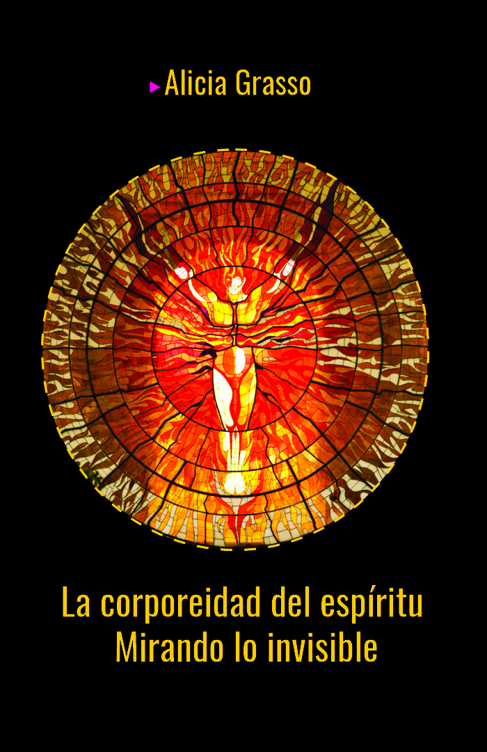 Portada de LA CORPOREIDAD DEL ESPIRITU MIRANDO LO INVISIBLE